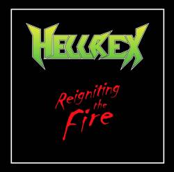 HellreX : Reiginting the Fire